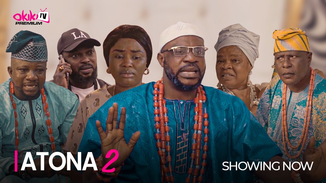 DOWNLOAD Atona 2 (2023) - Yoruba Movie