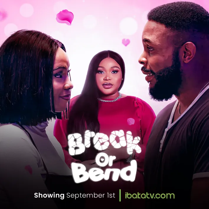 DOWNLOAD Break or Bend (2023) - Nollywood Movie