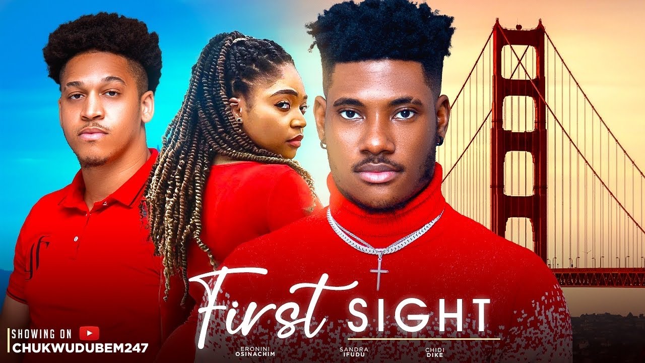 DOWNLOAD First Sight (2023) - Nollywood Movie