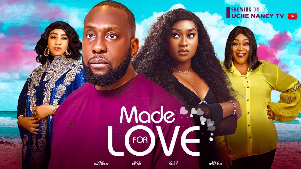 DOWNLOAD Made For Love (2023) - Nollywood Movie