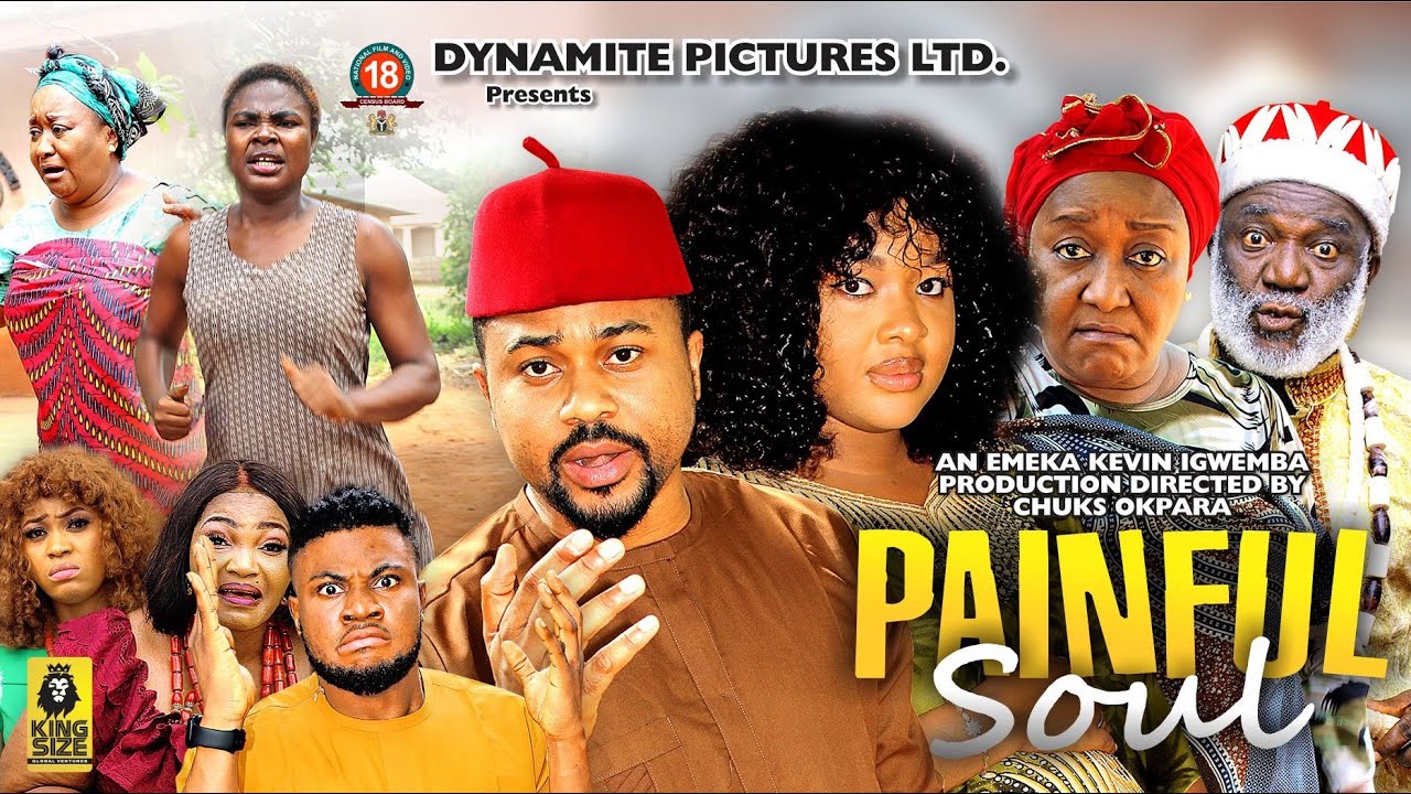 DOWNLOAD Painful Soul (2023) - Nollywood Movie
