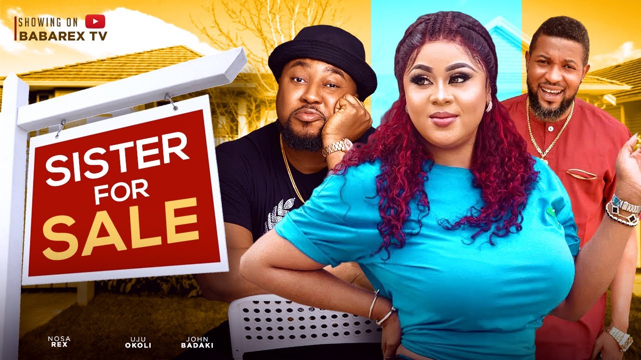 DOWNLOAD Sister For Sale (2023) - Nollywood Movie