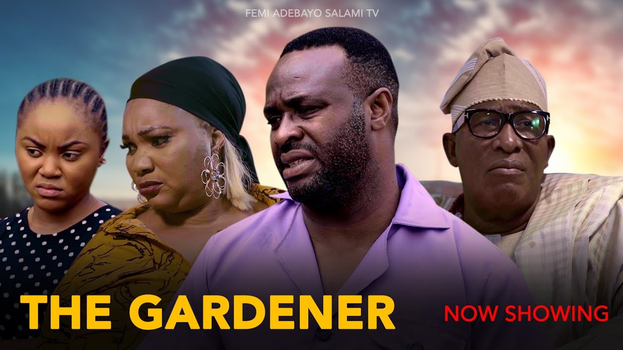 DOWNLOAD The Gardener (2023) - Yoruba Movie