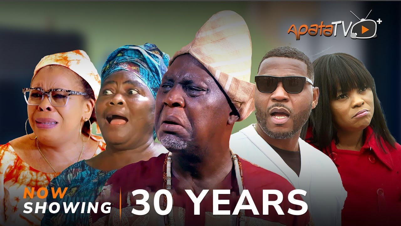 DOWNLOAD 30 Years (2023) - Yoruba Movie