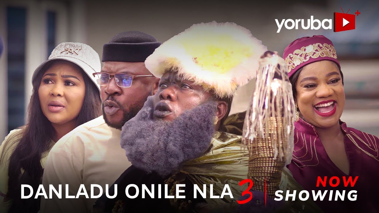DOWNLOAD Danladu Onile Nla Part 3 (2023) - Yoruba Movie