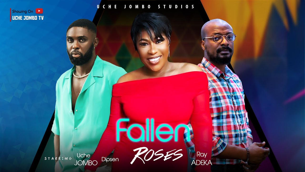 DOWNLOAD Fallen Roses (2023) - Nollywood Movie