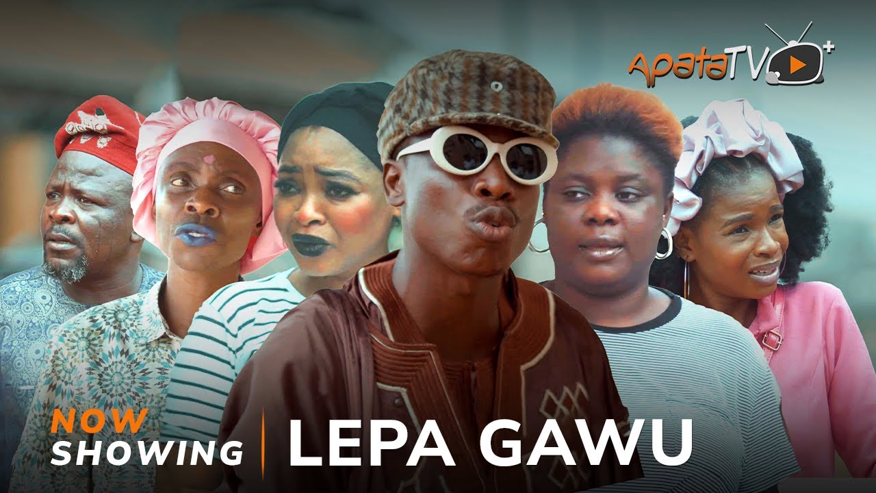 DOWNLOAD Lepa Gawu (2023) - Yoruba Movie