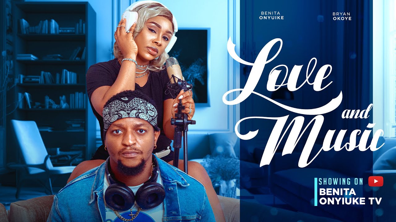 DOWNLOAD Love and Music (2023) - Nollywood Movie