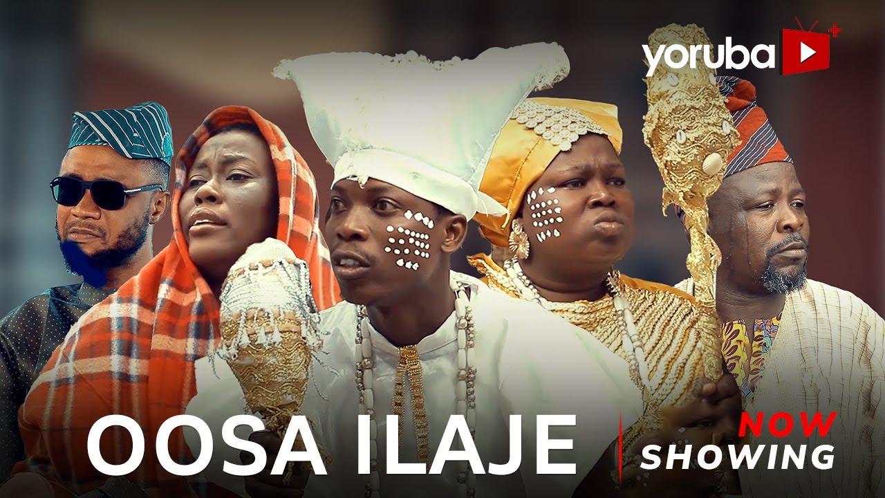 DOWNLOAD Oosa Ilaje (2023) - Yoruba Movie