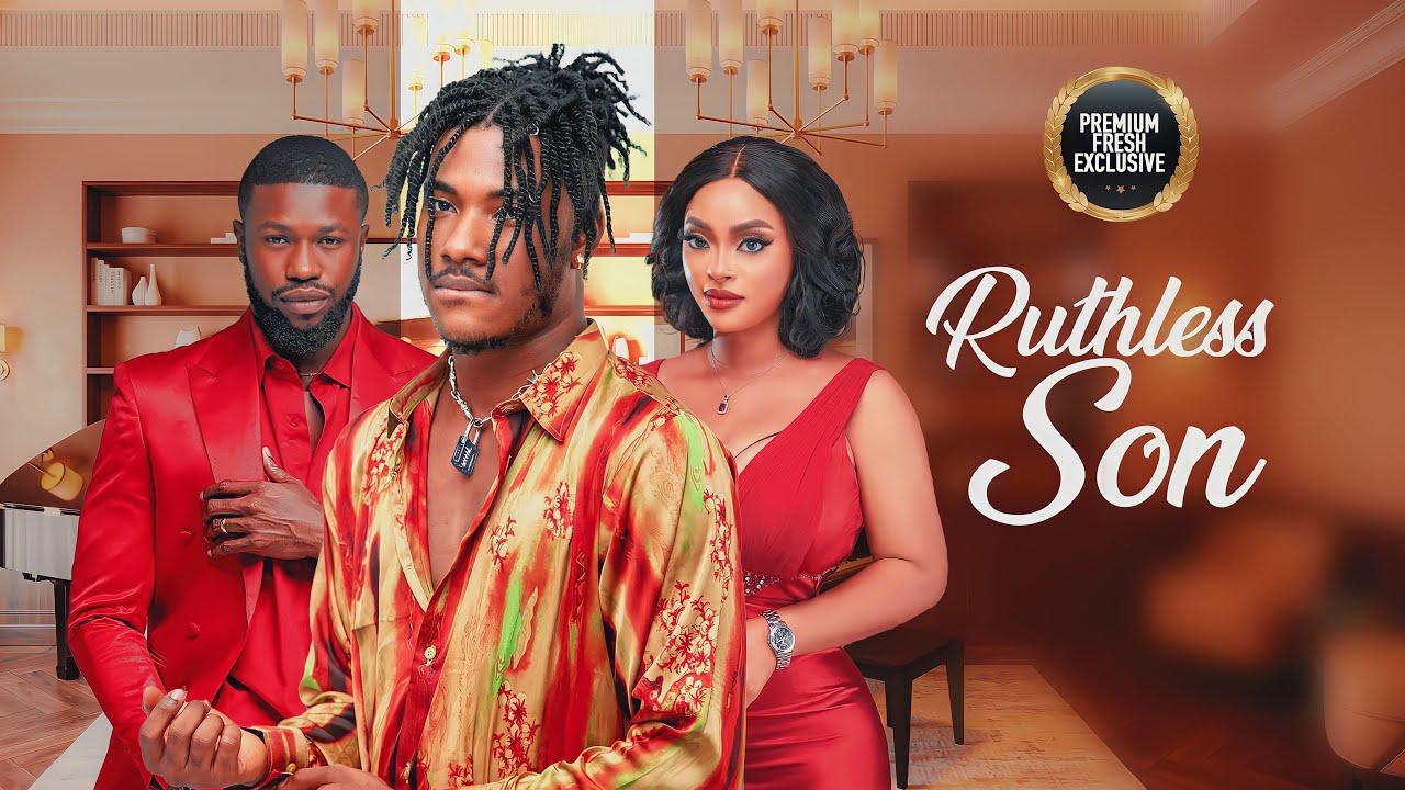 DOWNLOAD Ruthless Son (2023) - Nollywood Movie