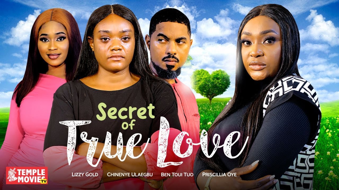 DOWNLOAD Secret of True Love (2023) - Nollywood Movie