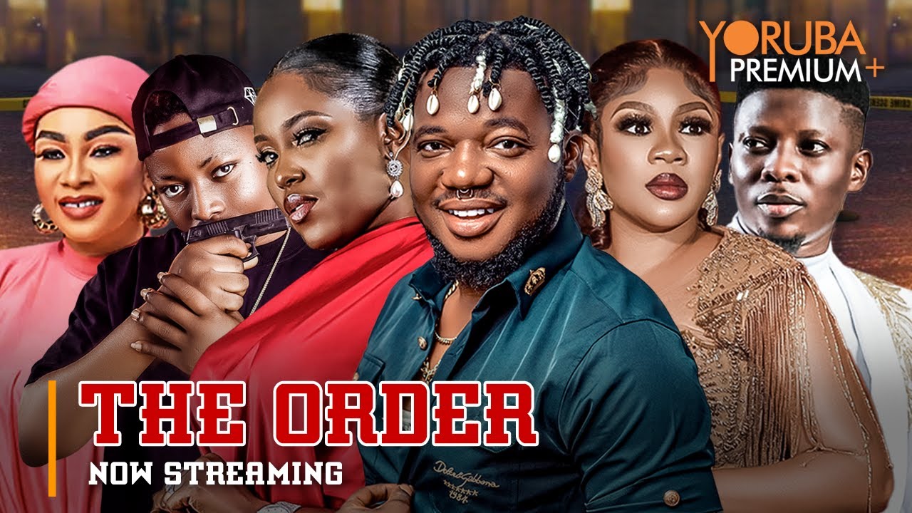 DOWNLOAD The Order (2023) - Yoruba Movie