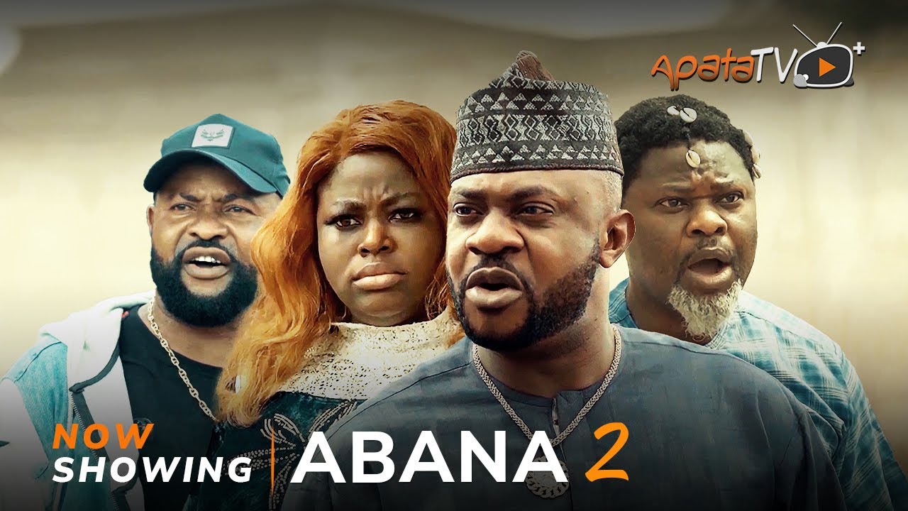 DOWNLOAD Abana 2 (2023) - Yoruba Movie