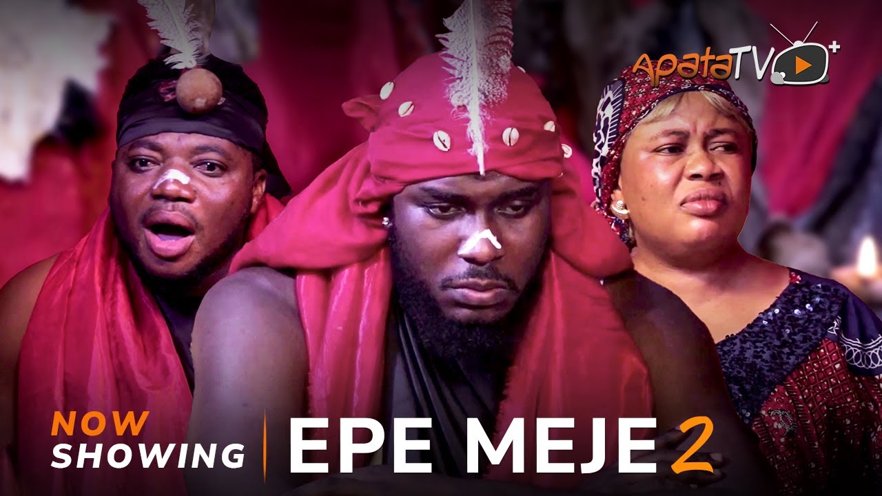 DOWNLOAD Epe Meje Part 2 (2023) - Yoruba Movie