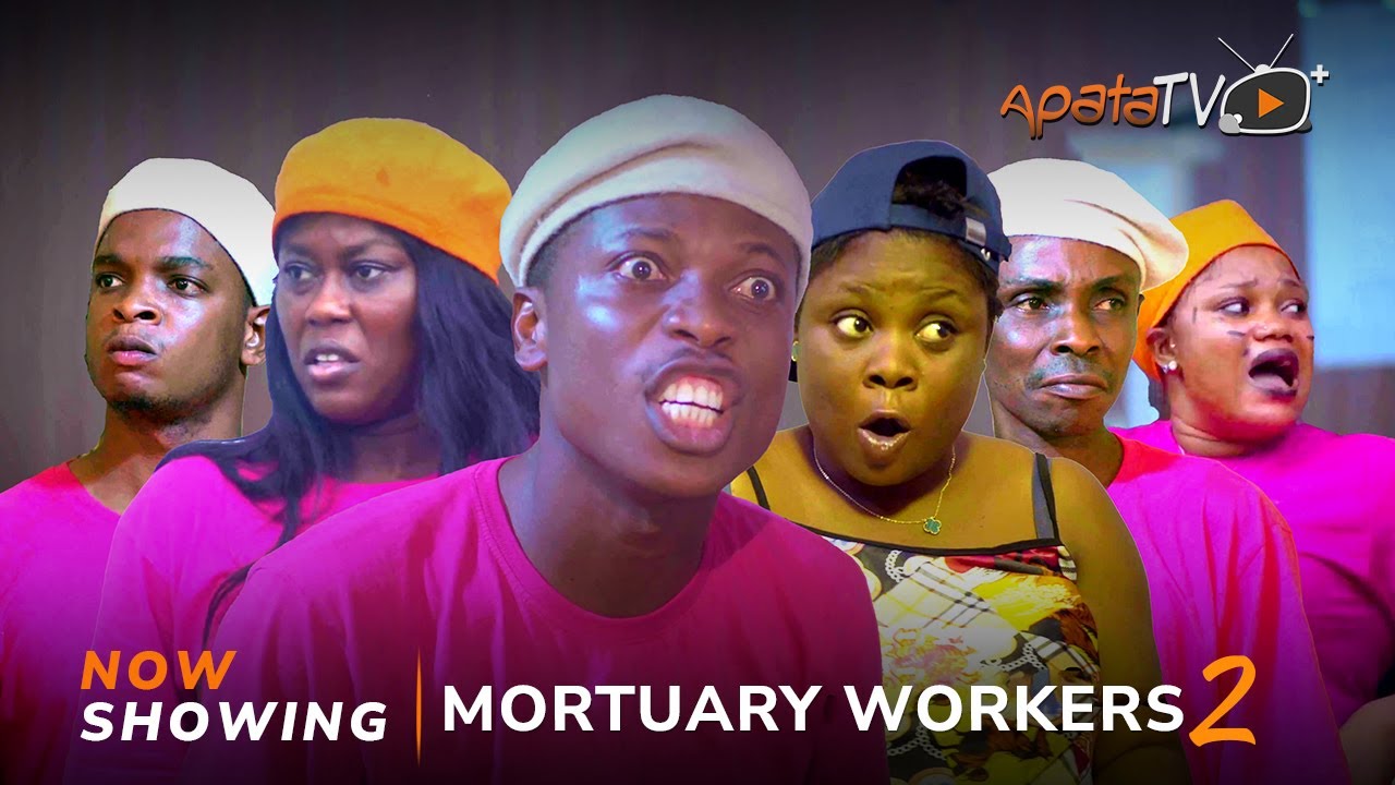 DOWNLOAD Mortuary Workers Part 2 (2023) - Yoruba Movie