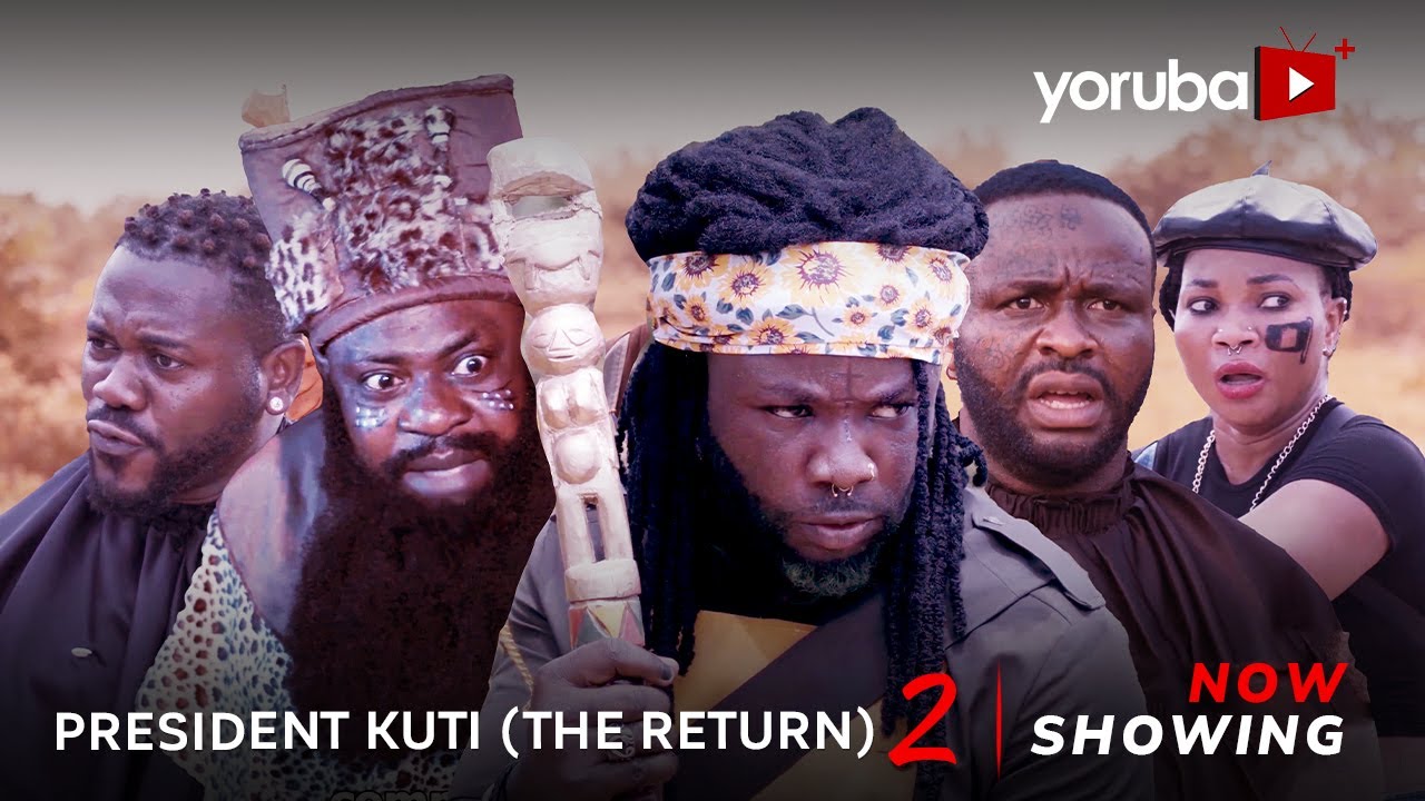 DOWNLOAD President Kuti: The Return Part 2 (2023) - Yoruba Movie