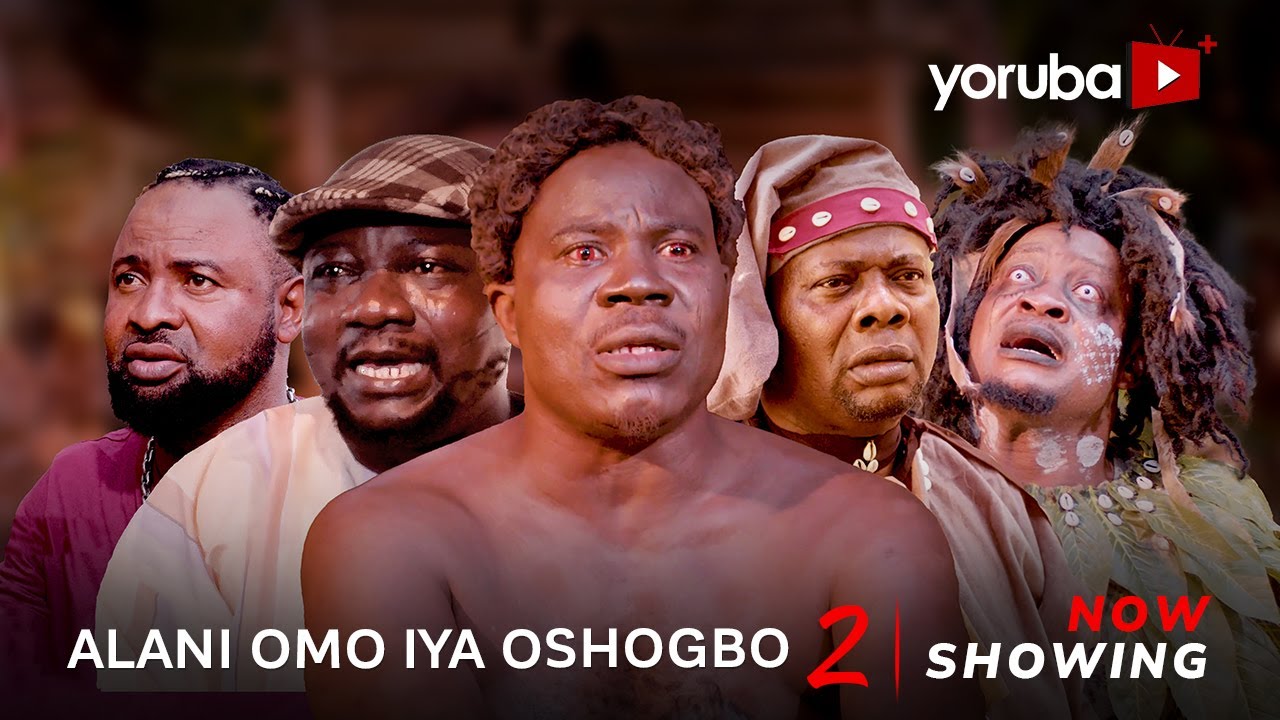 DOWNLOAD Alani Omo Iya Osogbo Part 2 (2023) - Yoruba Movie