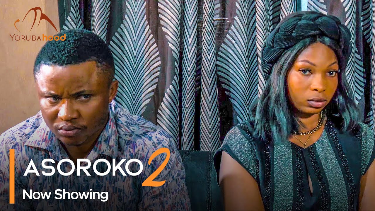 DOWNLOAD Asoroko Part 2 (2023) - Yoruba Movie