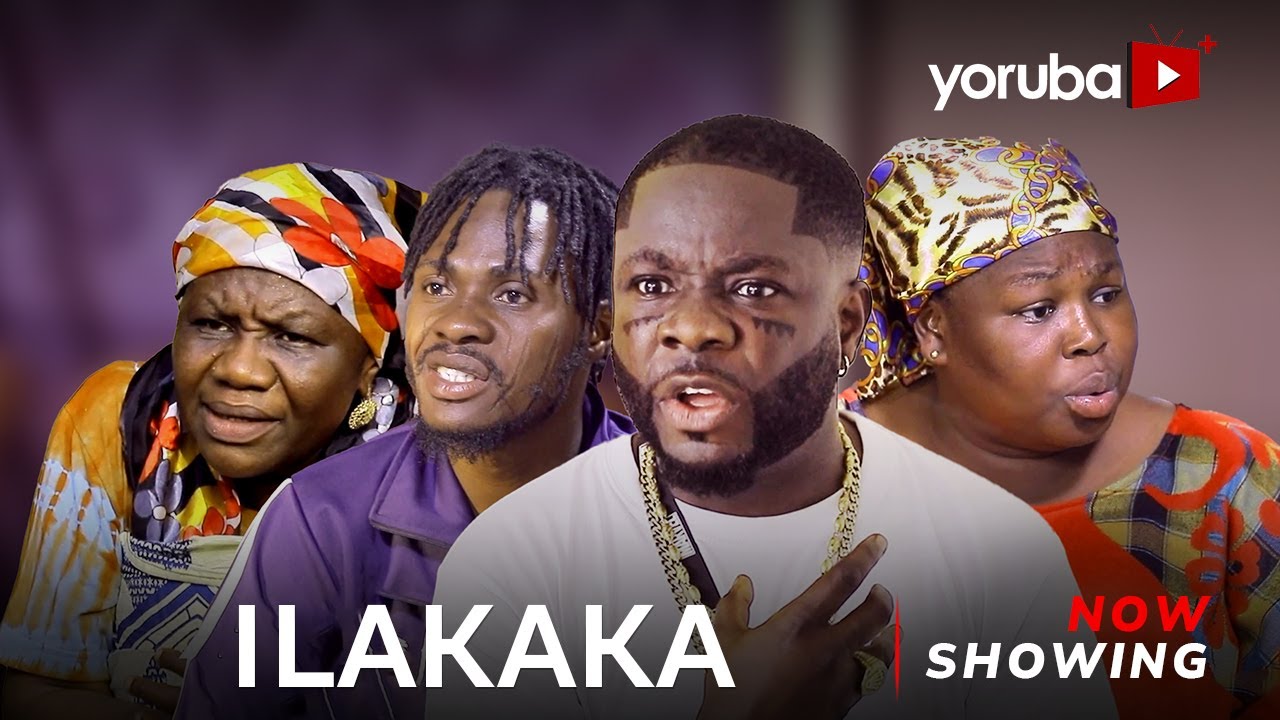 DOWNLOAD Ilakaka (2023) - Yoruba Movie