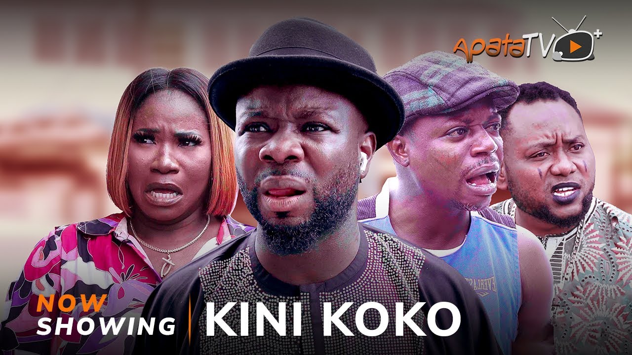 DOWNLOAD Kini Koko (2023) - Yoruba Movie