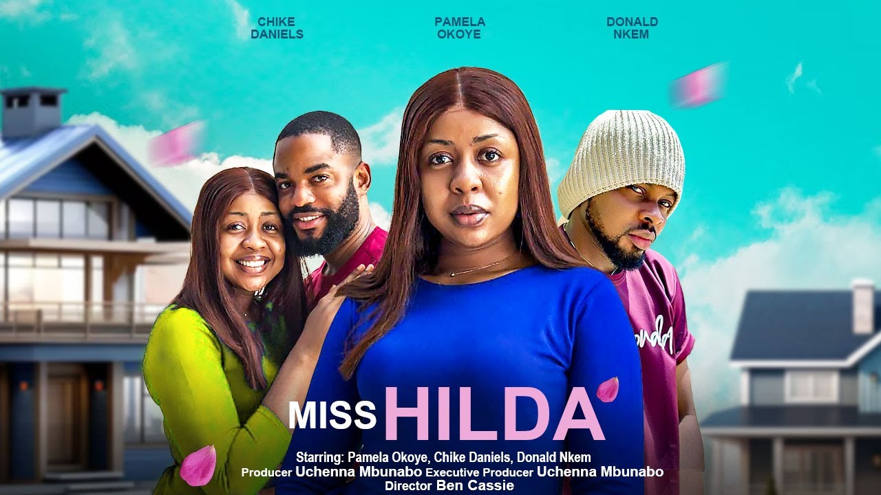 DOWNLOAD Miss Hilda (2023) - Nollywood Movie