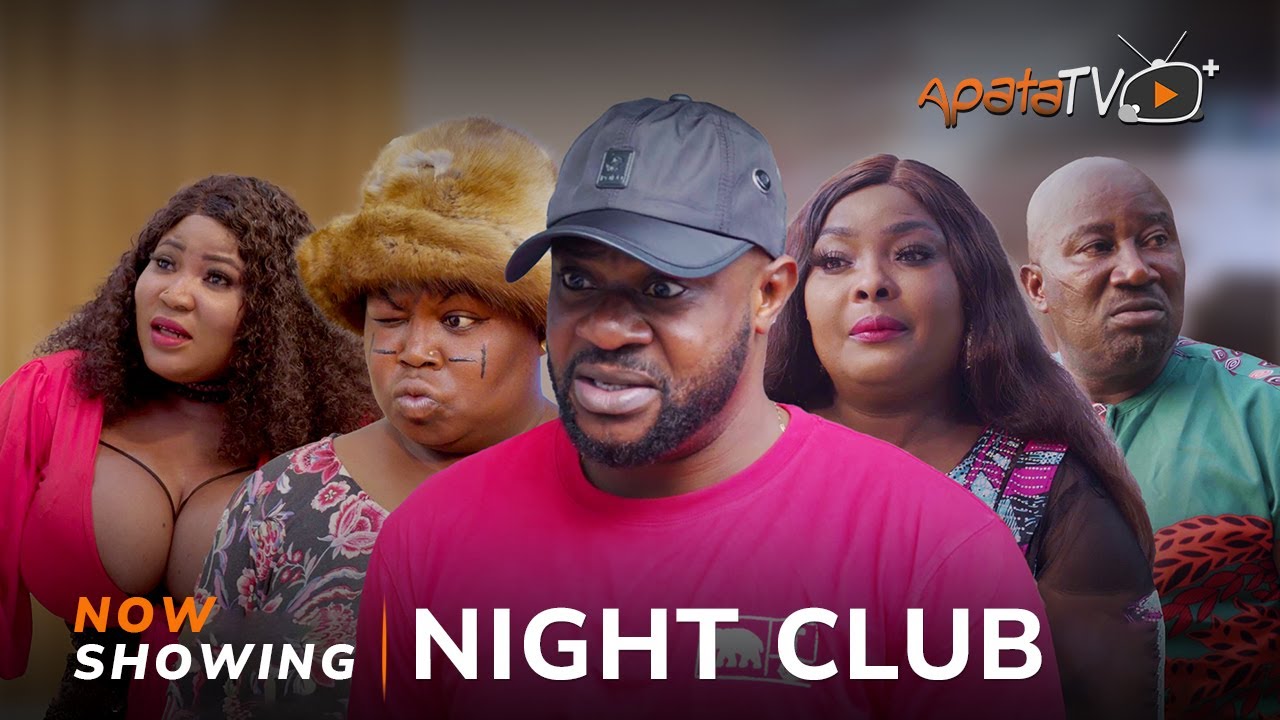 DOWNLOAD Night Club (2023) - Yoruba Movie