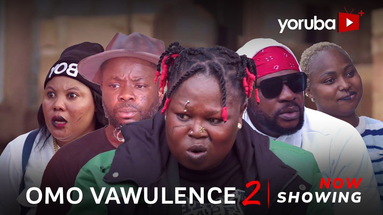 DOWNLOAD Omo Vawulence Part 2 (2023) - Yoruba Movie
