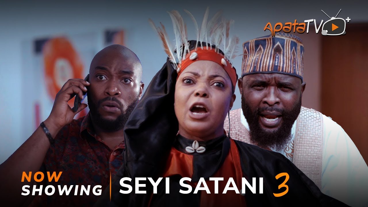 DOWNLOAD Seyi Satani Part 3 (2023) - Yoruba Movie