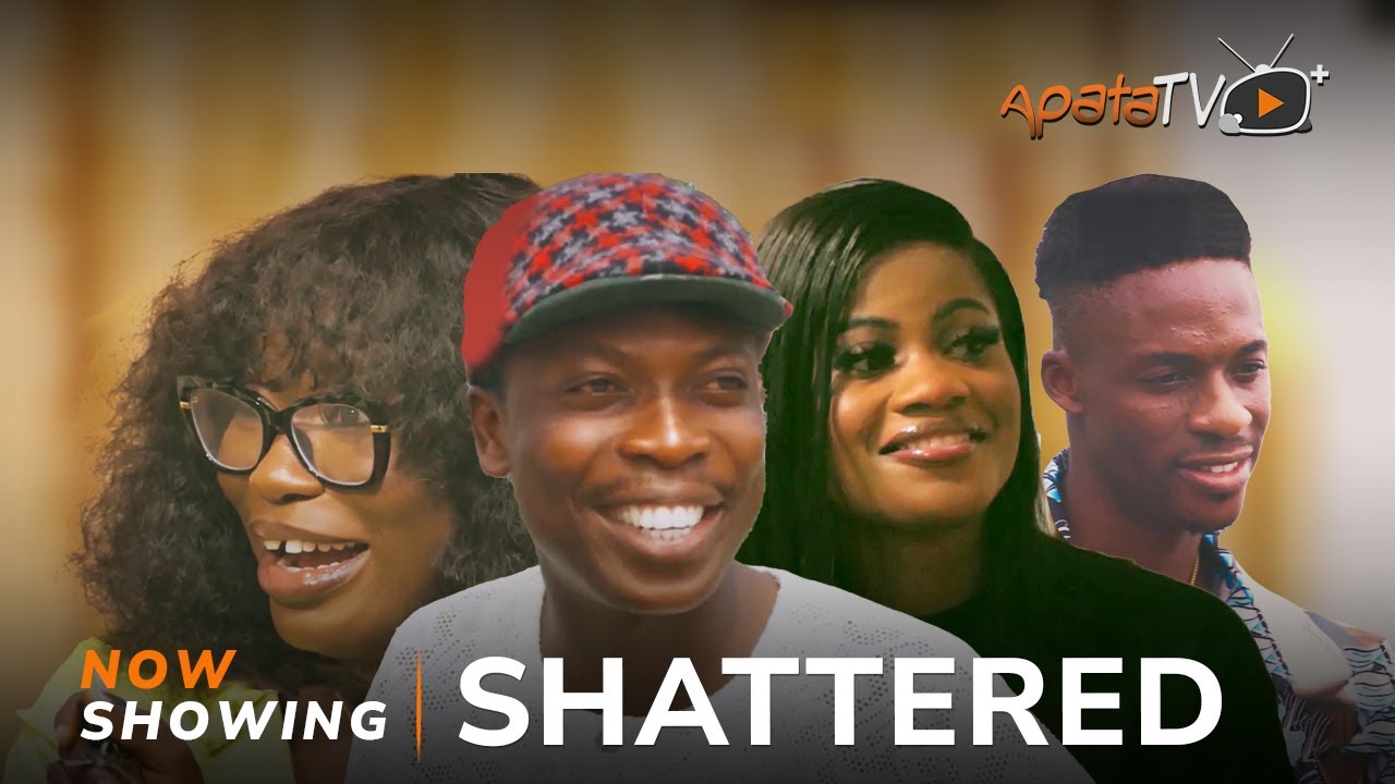 DOWNLOAD Shattered (2023) - Yoruba Movie