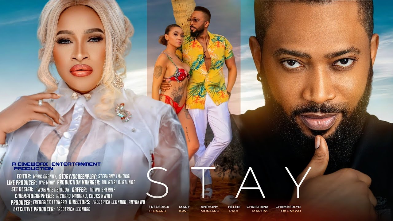 DOWNLOAD Stay (2023) - Nollywood Movie