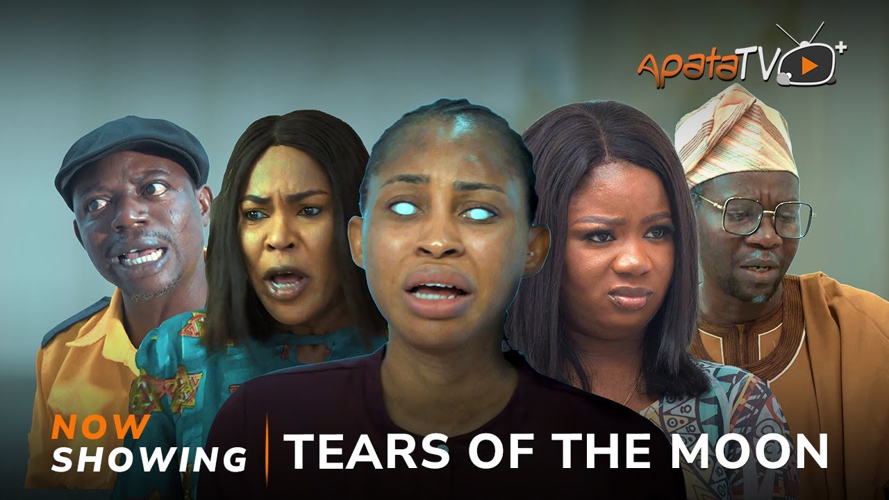 DOWNLOAD Tears Of The Moon (2023) - Yoruba Movie