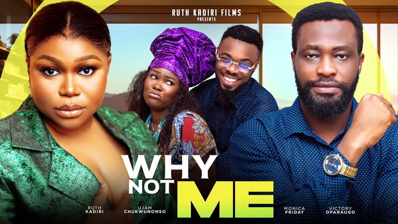 DOWNLOAD Why Not Me (2023) - Nollywood Movie