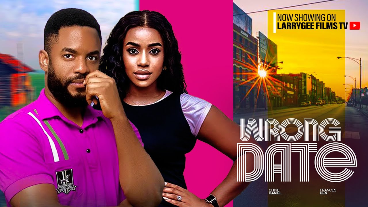 DOWNLOAD Wrong Date (2023) - Nollywood Movie