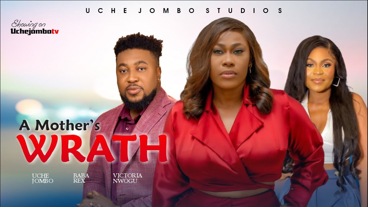 DOWNLOAD A Mother’s Wrath (2023) - Nollywood Movie