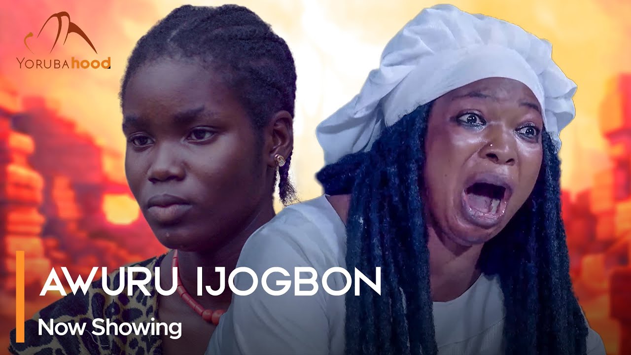 DOWNLOAD Awuru Ijogbon (2023) - Yoruba Movie