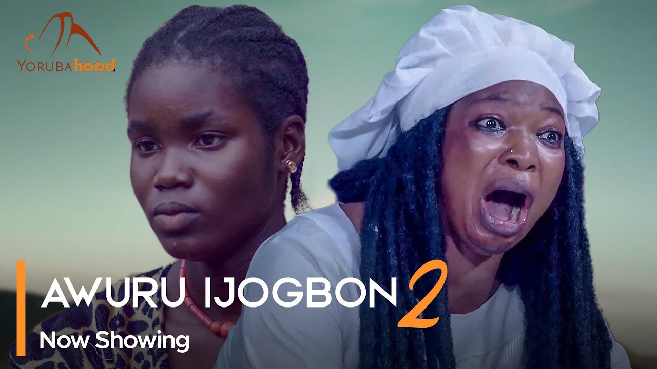 DOWNLOAD Awuru Ijogbon Part 2 (2023) - Yoruba Movie