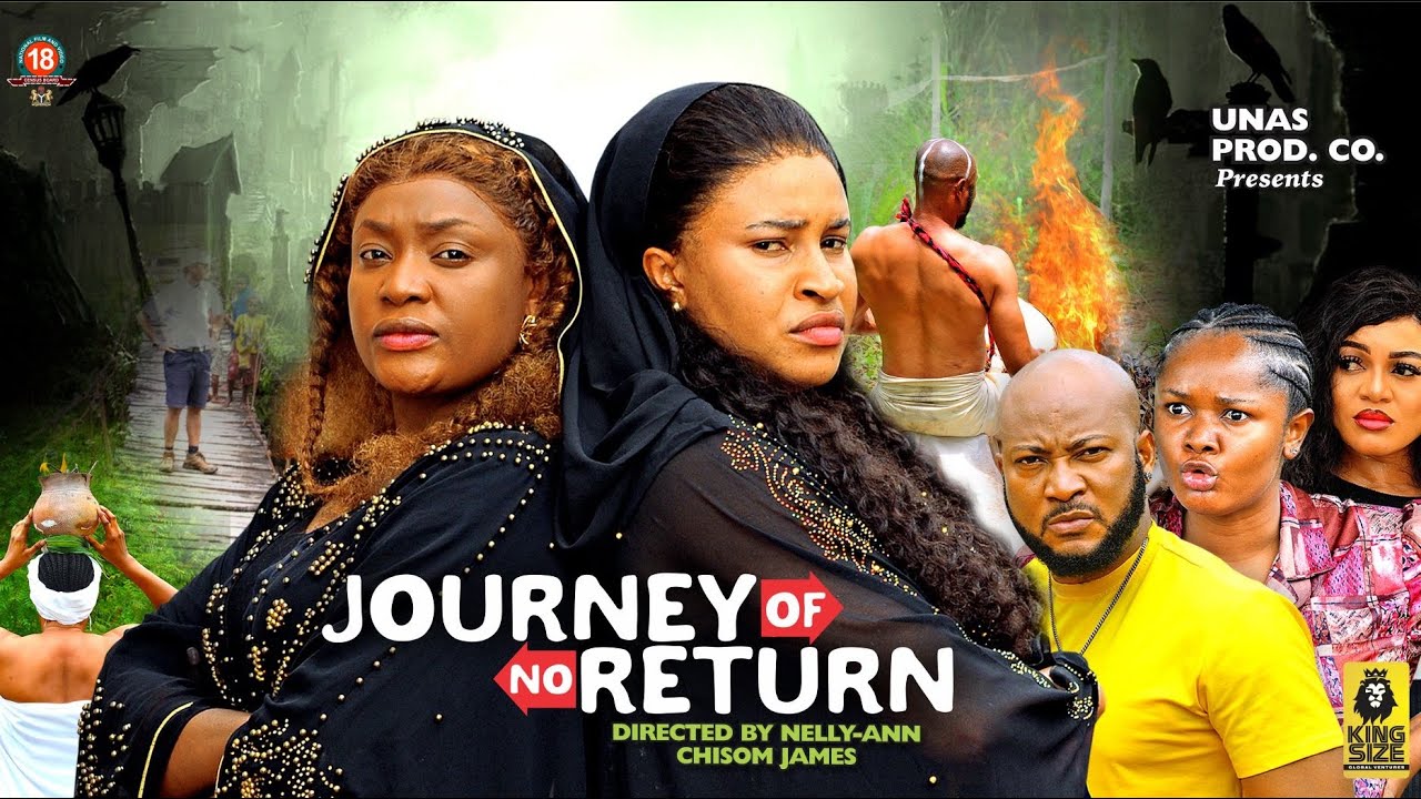 DOWNLOAD Journey of No Return (2023) - Nollywood Movie