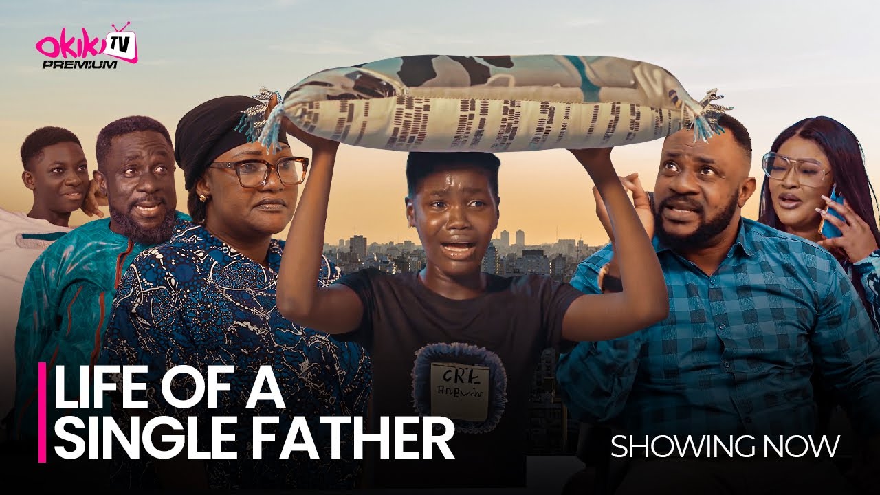 DOWNLOAD Life of a Single Father (2023) - Yoruba Movie