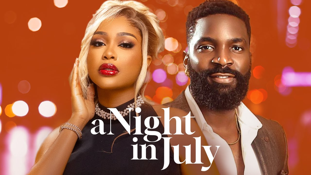 DOWNLOAD A Night In July (2024) - Nollywood Movie
