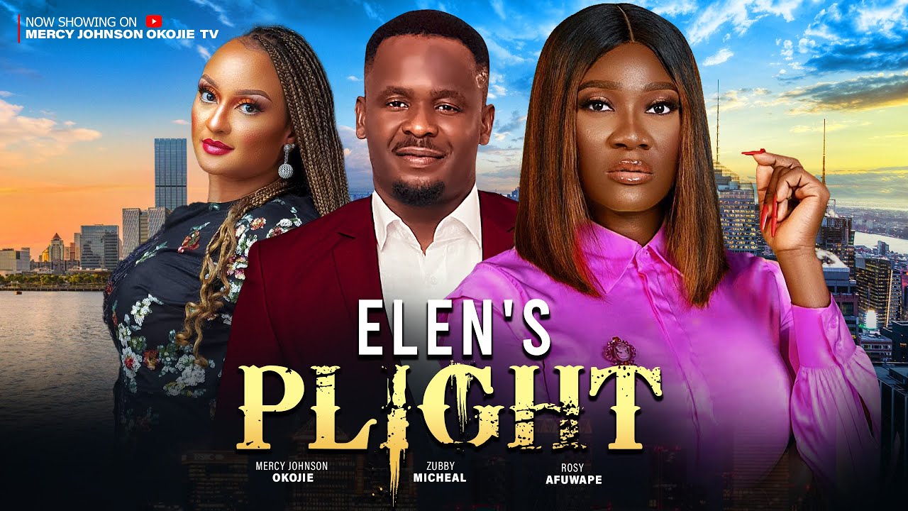 DOWNLOAD Elen’s Plight (2024) - Nollywood Movie