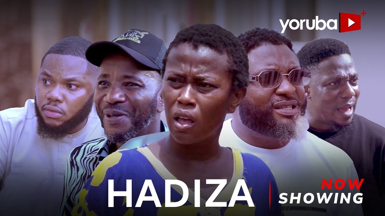 DOWNLOAD Hadiza (2024) - Yoruba Movie