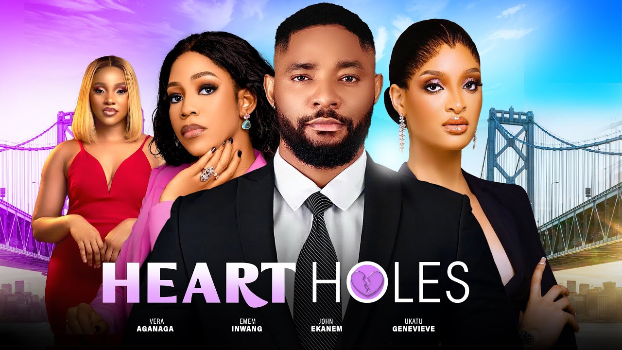 DOWNLOAD Heart Holes (2024) - Nollywood Movie