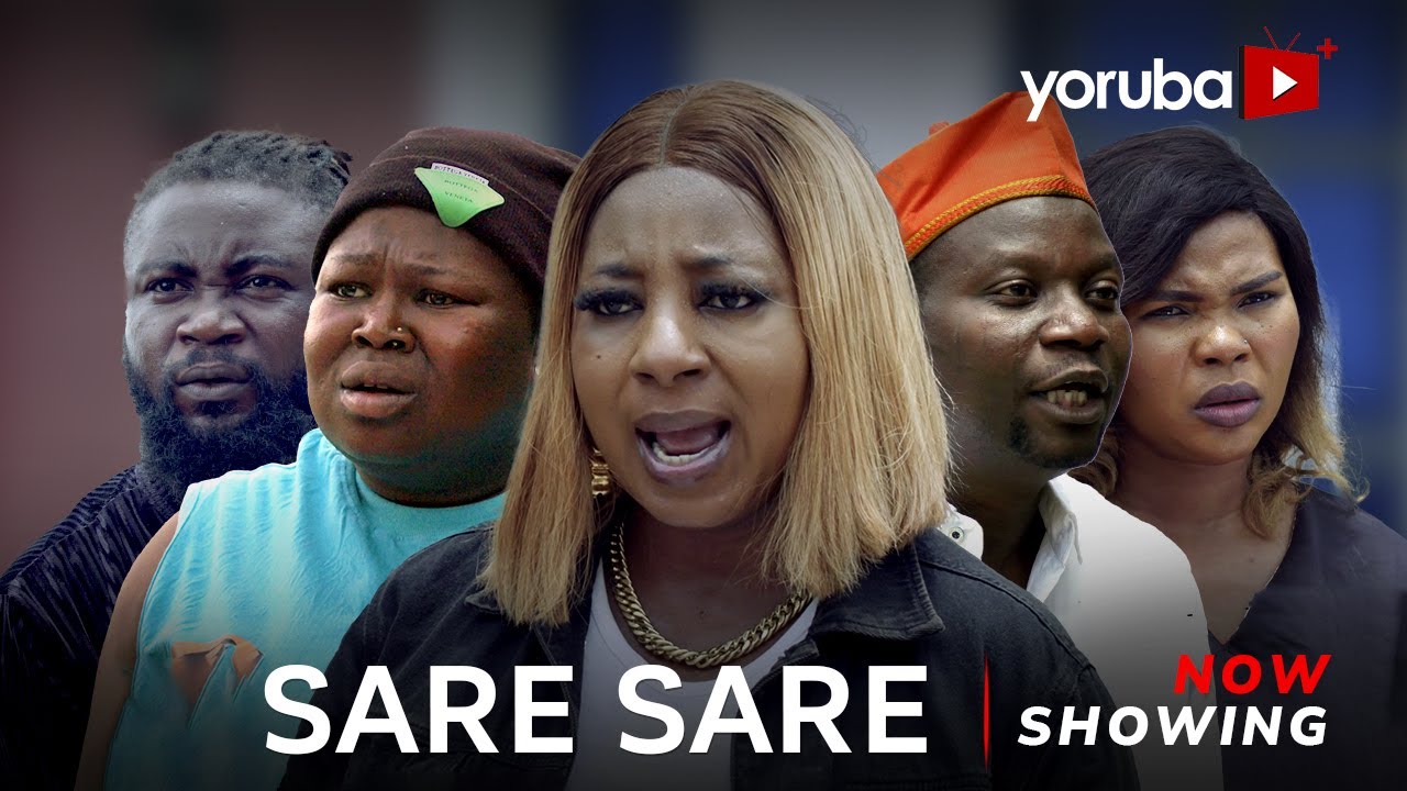 DOWNLOAD Sare Sare (2024) - Yoruba Movie