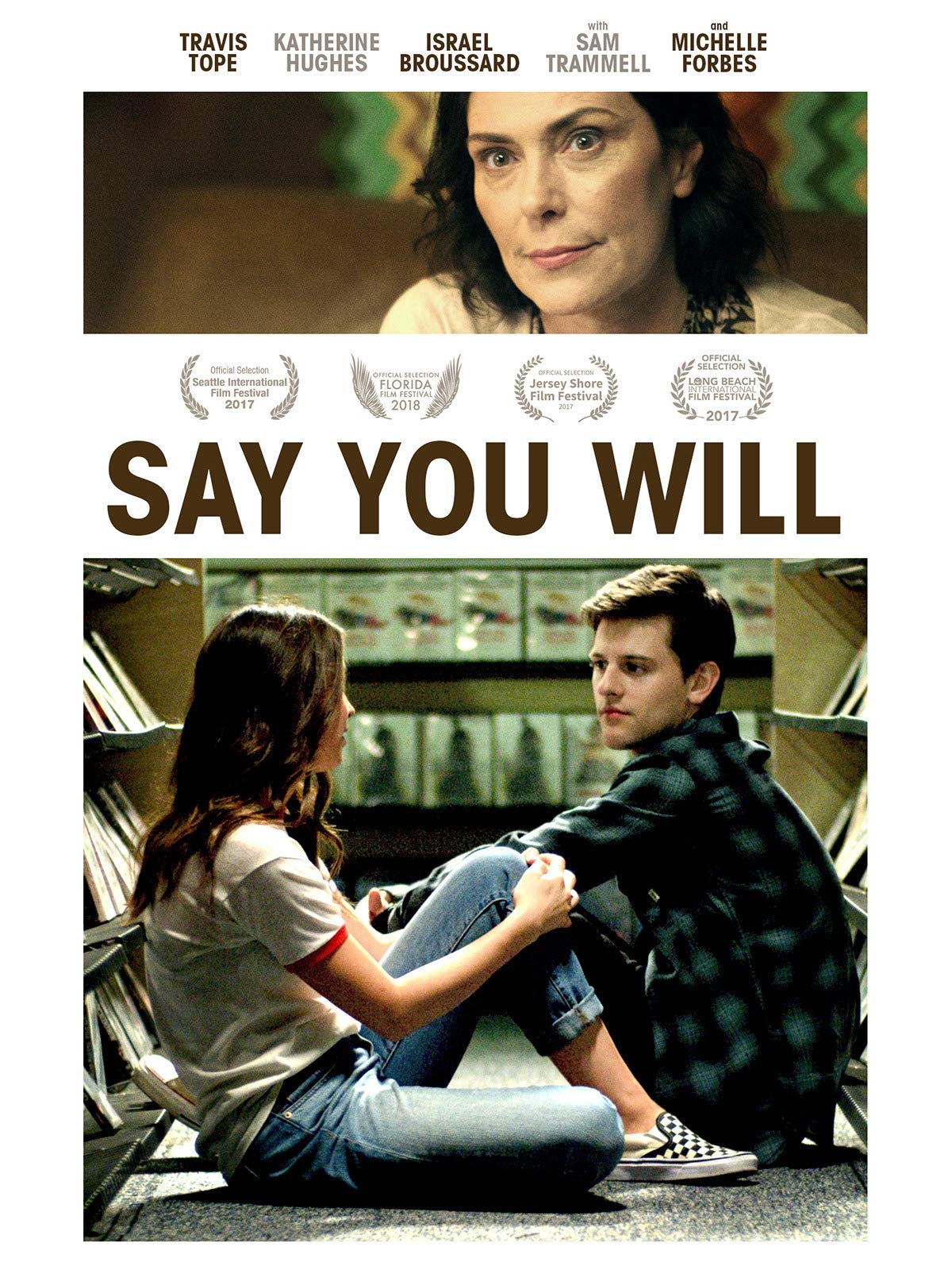 FULL MOVIE: Say You Will (2017)