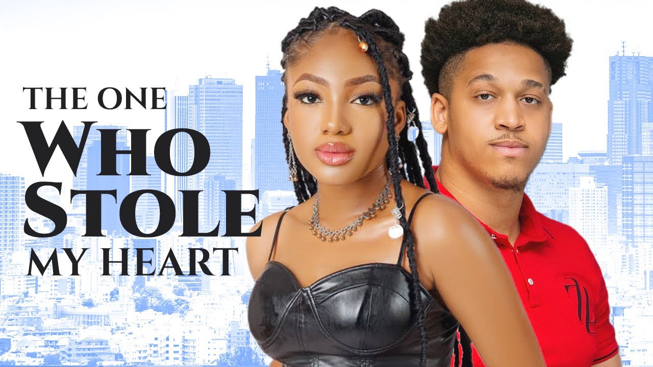 DOWNLOAD The One Who Stole My Heart (2023) - Nollywood Movie