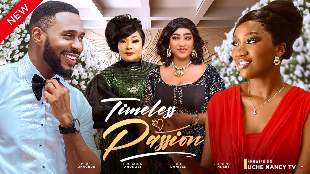 DOWNLOAD Timeless Passion (2024) - Nollywood Movie