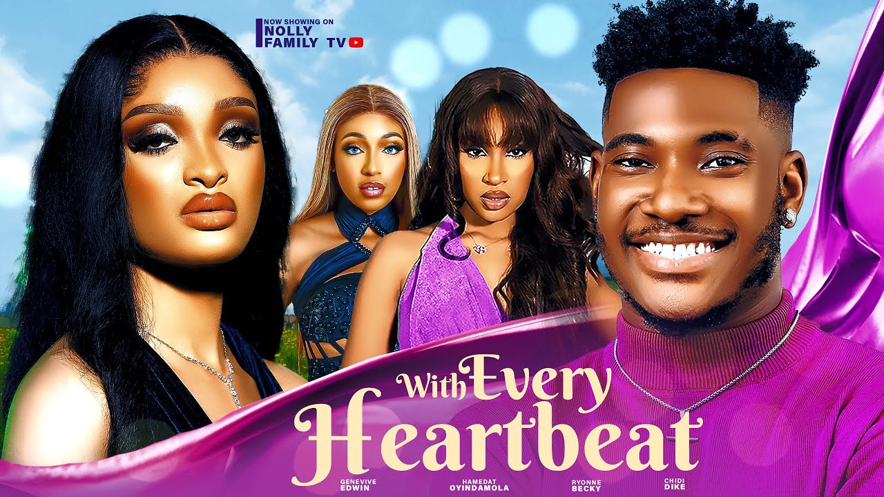 DOWNLOAD With Every Heartbeat (2024) - Nollywood