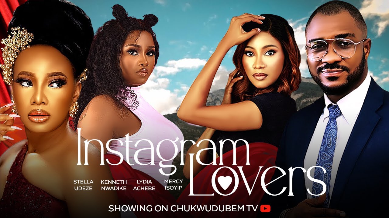 DOWNLOAD Instagram Lovers (2024) - Nollywood