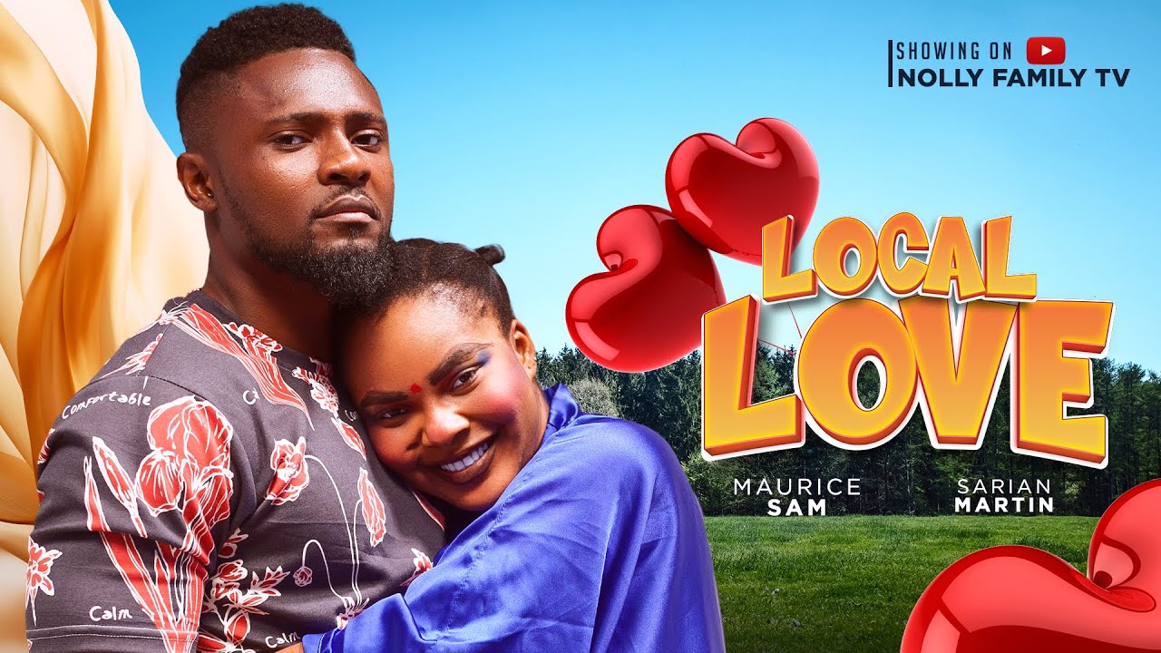 DOWNLOAD Local Love (2024) - Nollywood