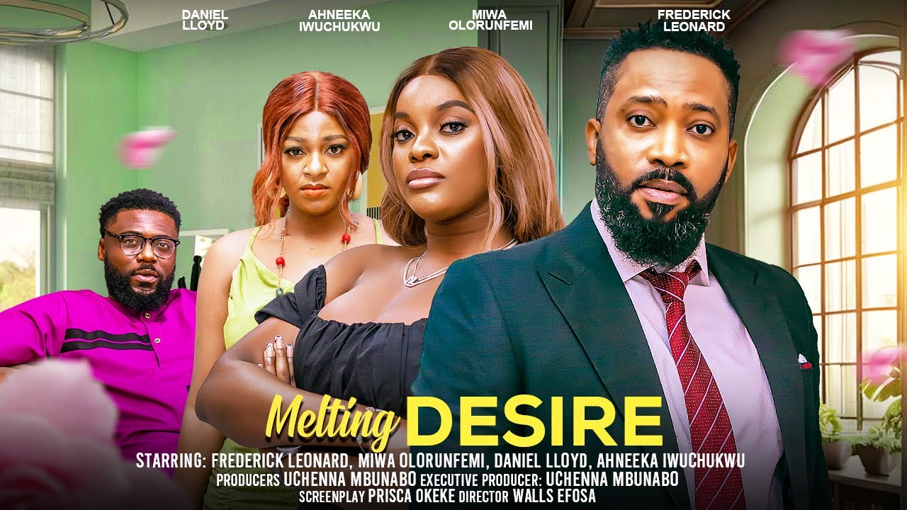 DOWNLOAD Melting Desire (2024) - Nollywood